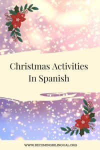 Christmas Activities In Spanish Becoming Bilingual