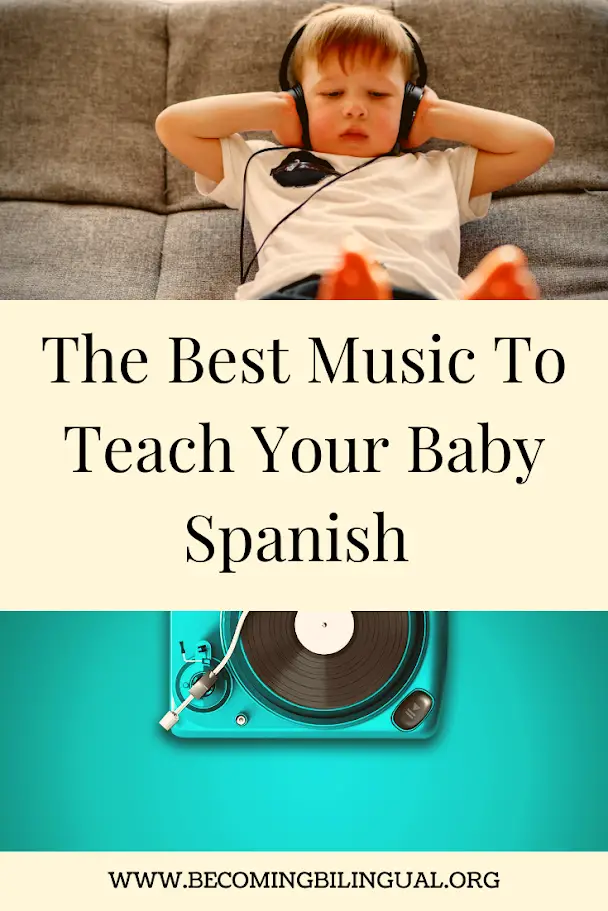 Pinterest Pin, "The best music to teach your baby Spanish"