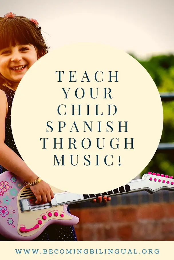 Pinterest Pin, "Teach your child Spanish through music"