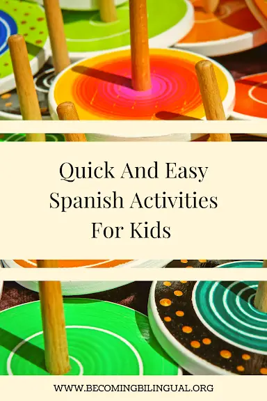 Quick And Easy Spanish Activities For Kids