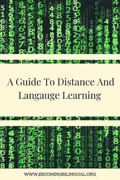 A Guide To Distance and Language Learning