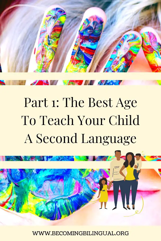 What Is The Best Age To Teach Your Child A Second Language?