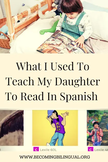 What I Used To Teach My Daughter To Read In Spanish