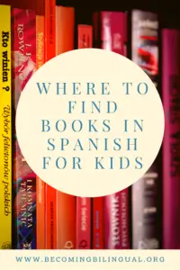 Where To Find Books In Spanish - Becoming Bilingual