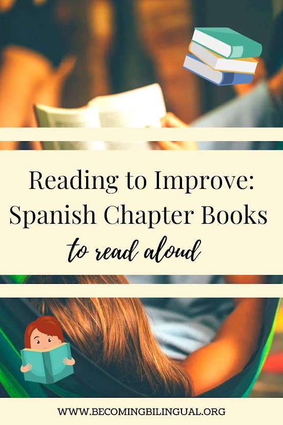 Reading To Improve: Spanish Chapter Books