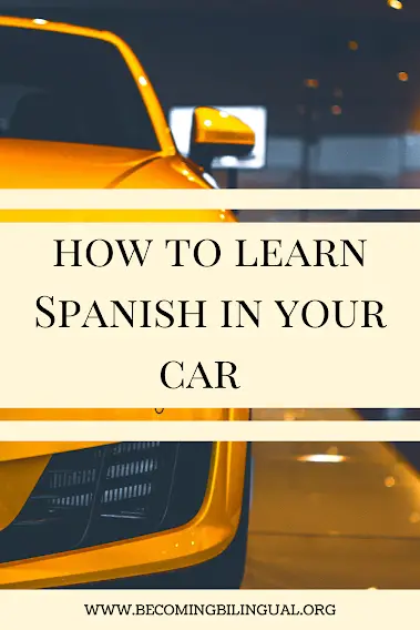 How To Learn Spanish In The Car MeaningKosh