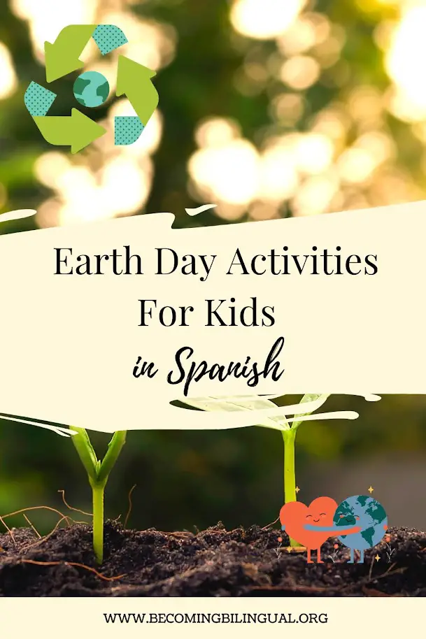 Earth Day Activities For Kids In Spanish