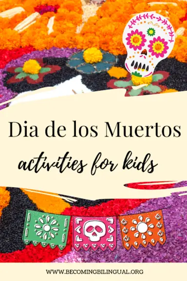 Dia de los Muertos Activities For Kids