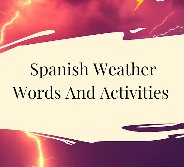 Spanish Weather Words And Activities For Kids
