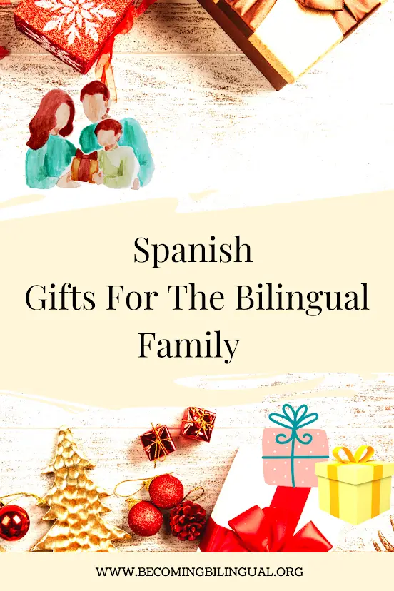 The Best Spanish Gifts For Bilingual Families