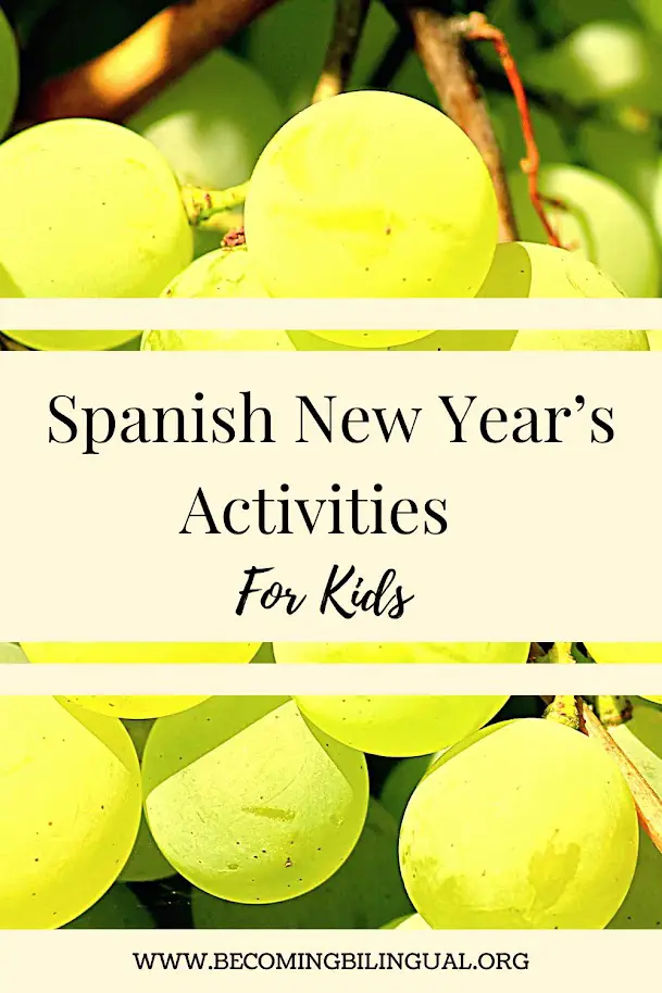Spanish New Year’s Activities For Kids