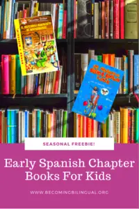 Reading To Improve: Easy Spanish Chapter Books - Becoming Bilingual