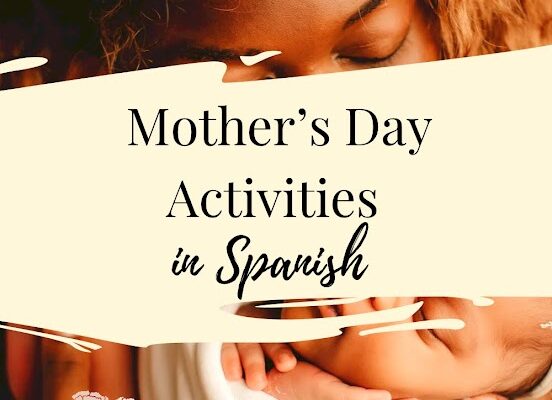 Mother’s Day Activities In Spanish
