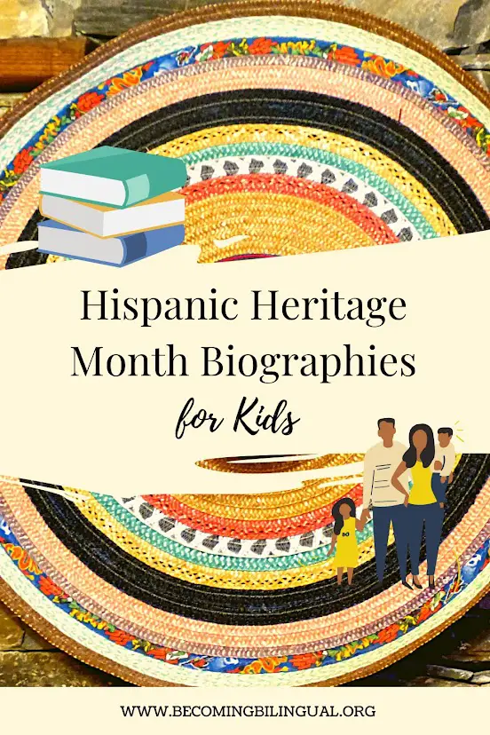 Hispanic Heritage Month Biographies For Kids