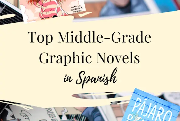 Top Middle Grade Graphic Novels in Spanish