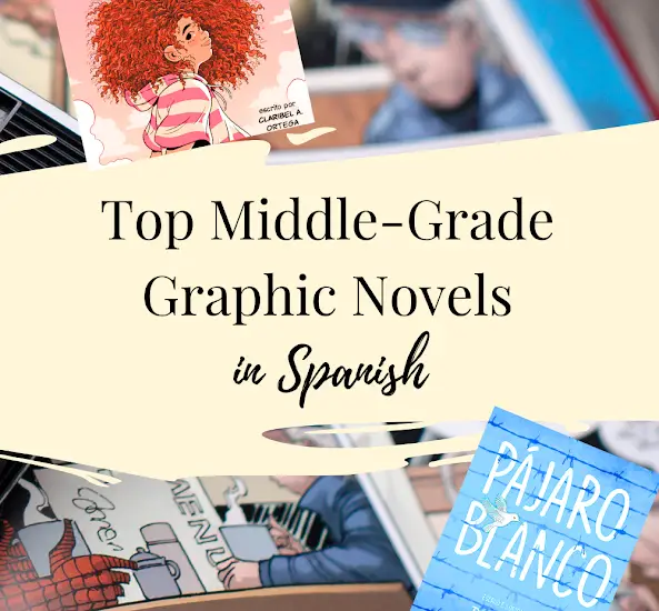 Top Middle Grade Graphic Novels in Spanish